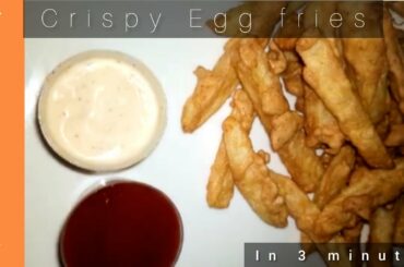 Crispy Egg French Fries recipe| 3 minutes quick and easy recipe