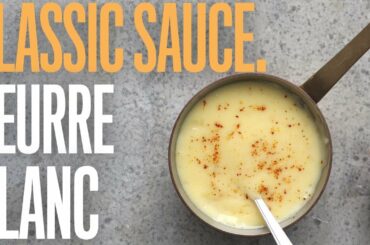 Never fail a Beurre blanc again with that simple and fast technique.