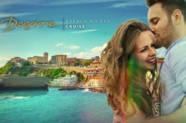 Desire French Riviera Cruise || 2024