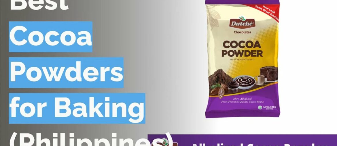 8 Best Cocoa Powders for Baking (Philippines)