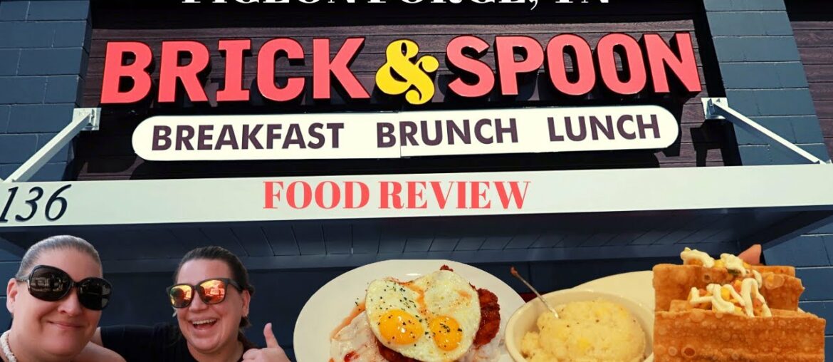 BRICK & SPOON BRUNCH FOOD REVIEW IN PIGEON FORGE, TN