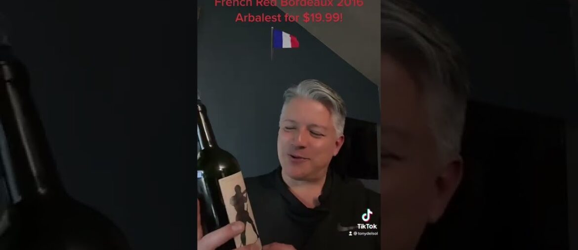 French Bordeaux Red Blend Arbalest 2016 $19.99!