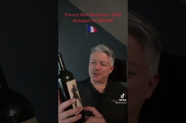 French Bordeaux Red Blend Arbalest 2016 $19.99!