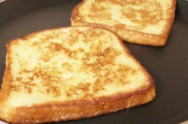 How to Make French Toast | Classic French Toast Recipe