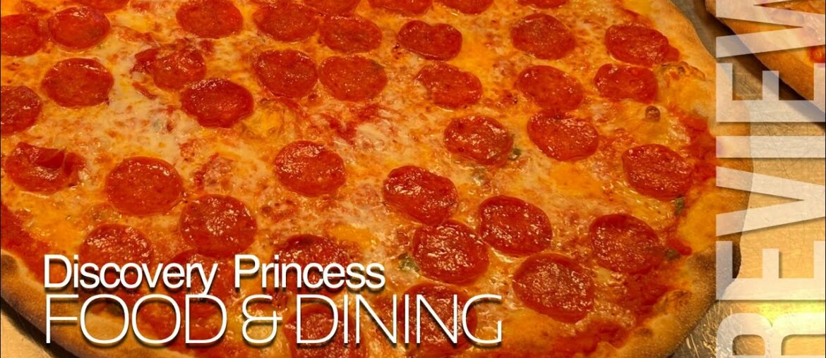 Discovery Princess Food and Dining Review | Princess Cruises Dining | CruiseReport
