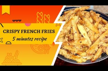 Crispy French Fries |homemade 5 minutes Snack Recipe! Kids Lunch Box special