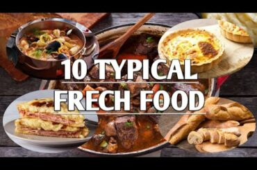 10 Typical FRENCH FOOD