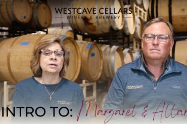 Introducing Margaret & Allan | Westcave Wine Cellars