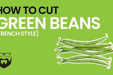 How to Cut French Style Green Beans (Food Hack)