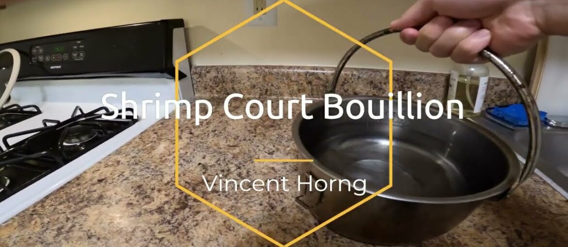 HOW TO MAKE AND USE COURT BOUILLON HOW TO MAKE AND USE COURT BOUILLON