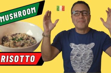 Simple to make DELICIOUS MUSHROOM RISOTTO!