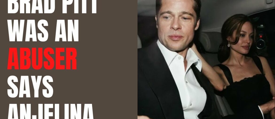 Angelina Jolie accuses Brad Pitt of abuse on private plane