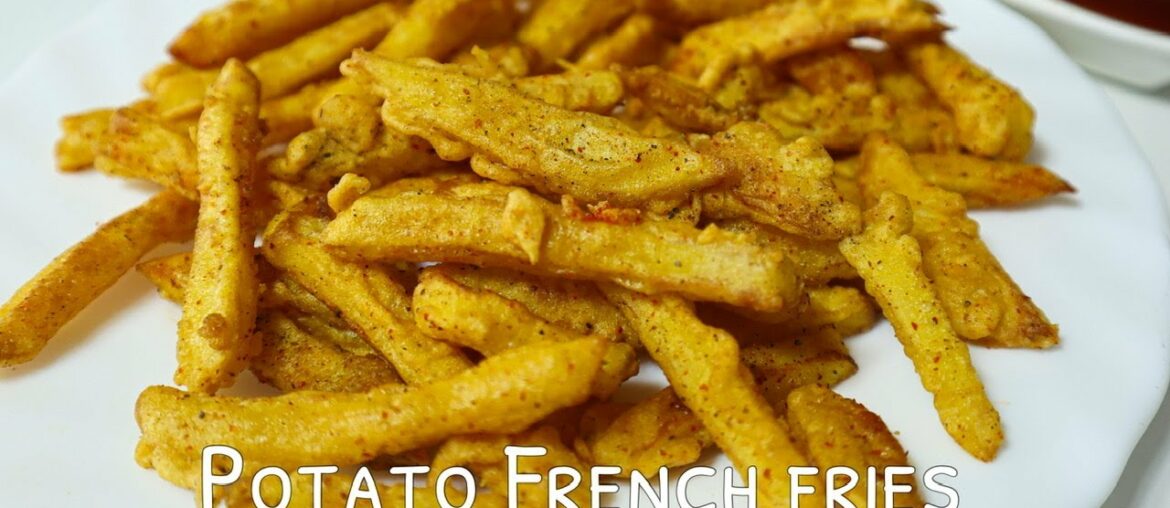 How to make potato French fries recipe | homemade potato French fries | crispy & crunchy |