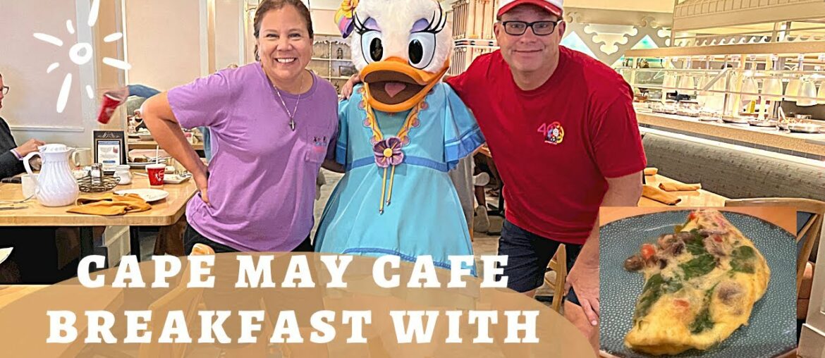 Cape May Cafe Breakfast with Characters are Back | 10/4/2022