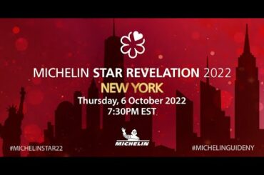 Watch the MICHELIN Star Reveal 2022 for New York City