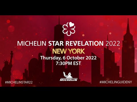 Watch the MICHELIN Star Reveal 2022 for New York City Watch the MICHELIN Star Reveal 2022 for New York City