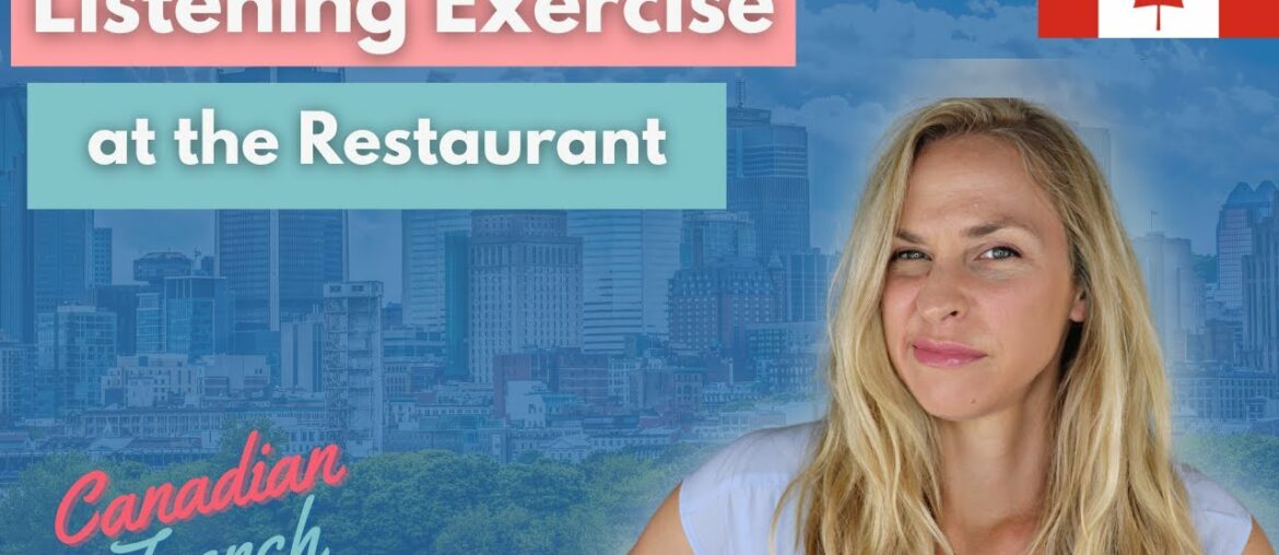 French Listening Exercise – at a French Restaurant French Listening Exercise - at a French Restaurant