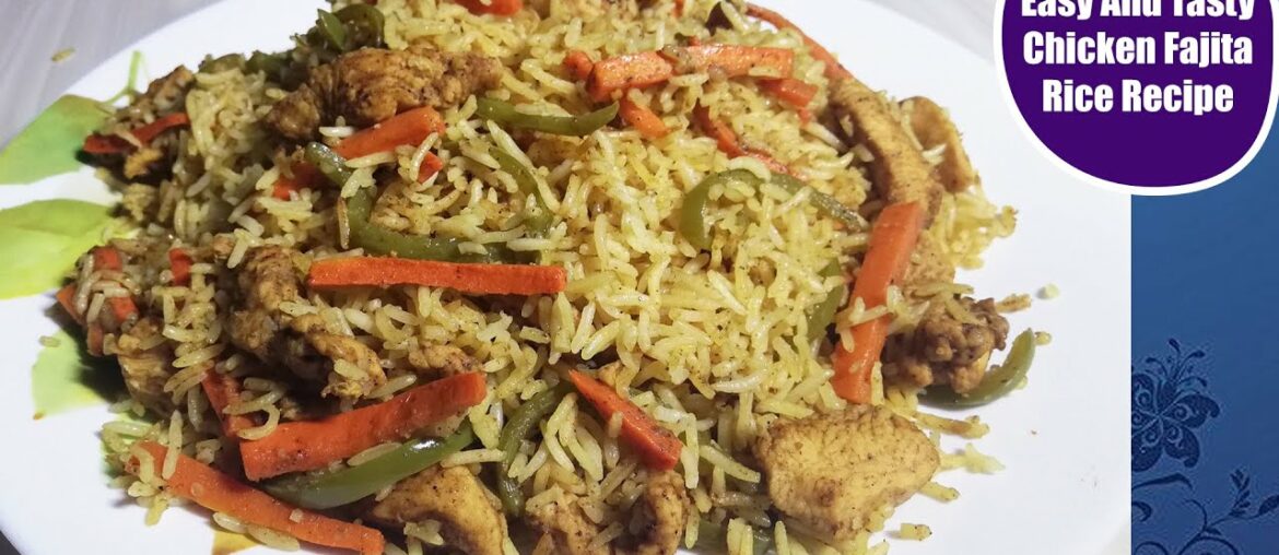 Chicken Fajita Rice Recipe:: YummyFood143| #148 #tranding #149 Chicken Fajita Rice Recipe:: YummyFood143| #148 #tranding #149