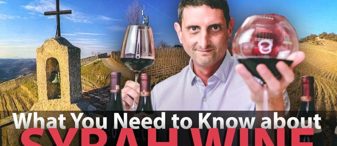 Syrah Wine: the Essential Guide to Syrah/Shiraz Syrah Wine: the Essential Guide to Syrah/Shiraz