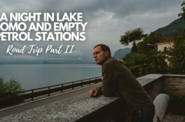 French Petrol Stations Run Dry and a Night in Lake Como | England to Sicily Road Trip Part Two