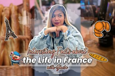 Interesting Facts about the Life in France | Ghela