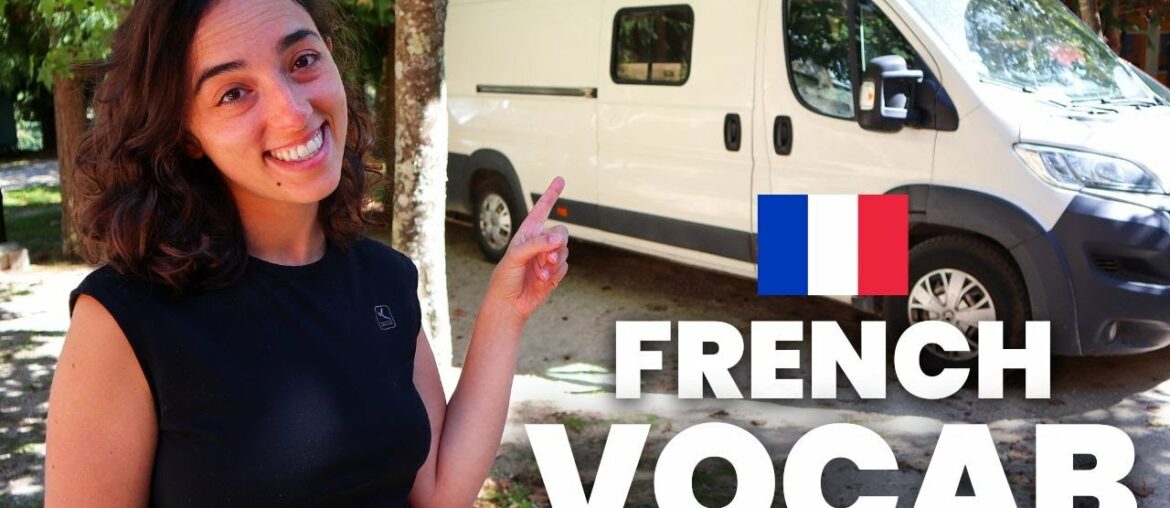 FRENCH VOCABULARY IN MY VAN