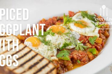 Spiced Eggplant with Eggs | EG12 Ep86