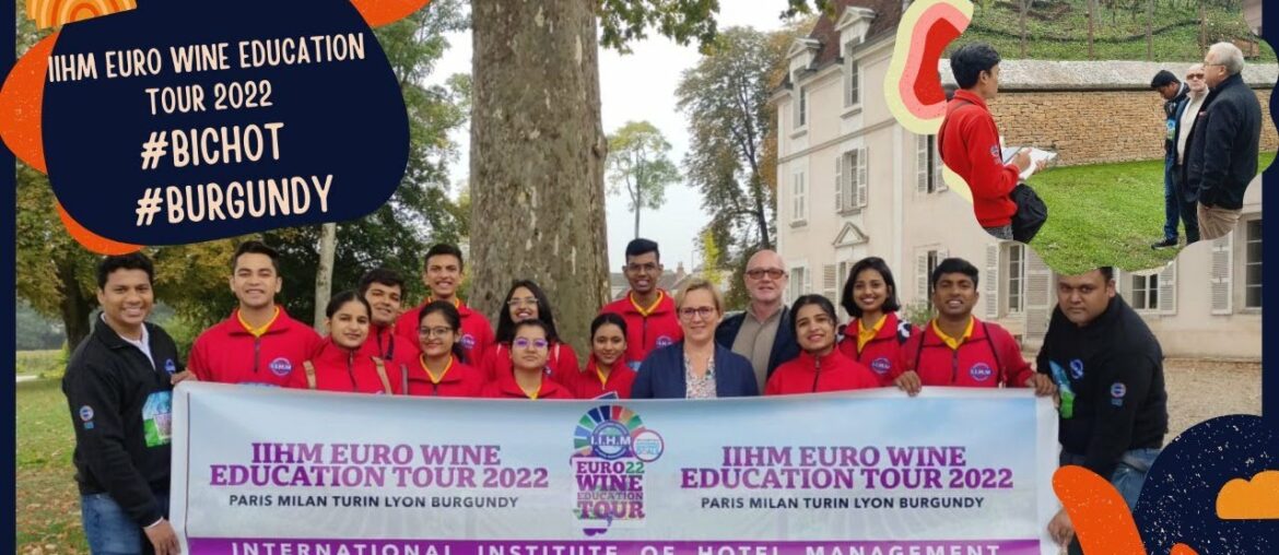 Students explored Wine in Burgundy region | Day 10 | IIHM Euro Wine Education Tour 2022