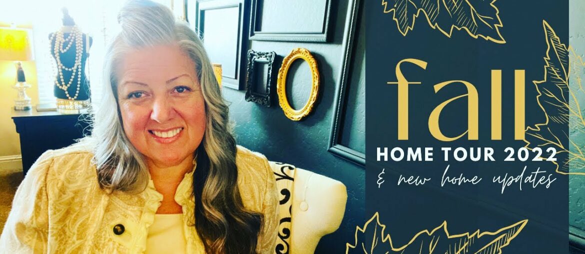 FALL HOME TOUR 2022 & NEW HOME UPDATES - Elegant decor inspired by vintage and French country style