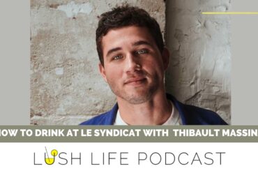 How to Drink at Le Syndicat with Thibault Massina