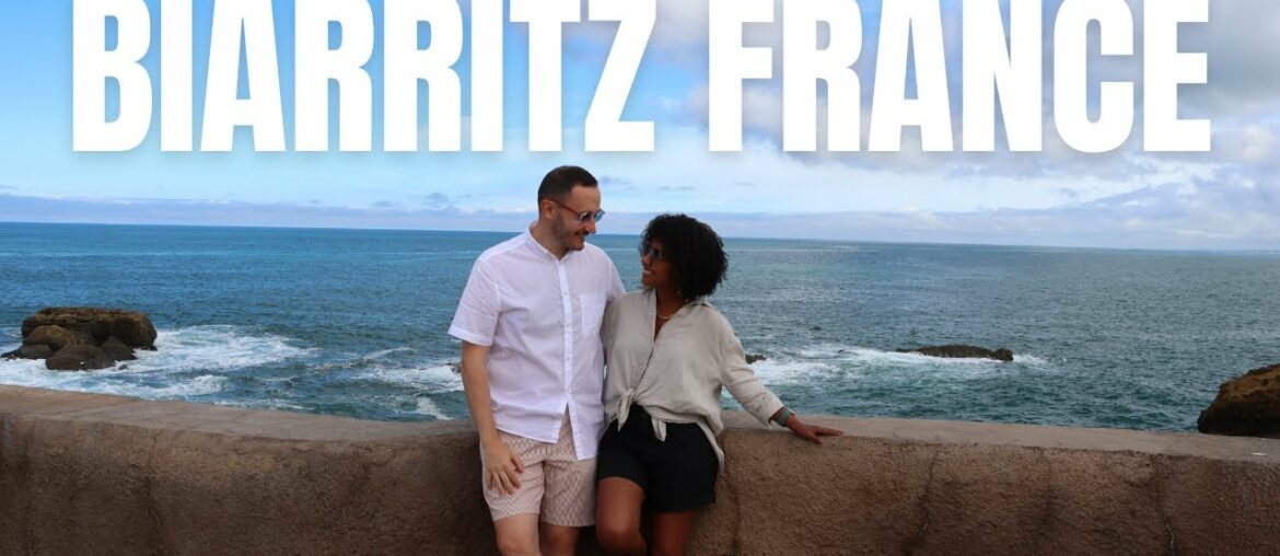 Biarritz France | The Playground of Royalty Biarritz France | The Playground of Royalty