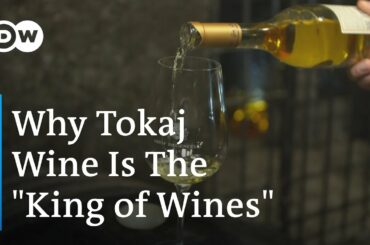 What Makes Hungarian Tokaji Wine So Special?