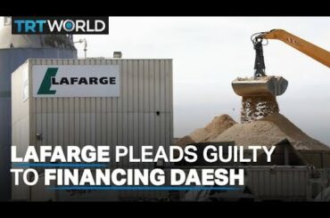 French company Lafarge admits supporting Daesh in Syria