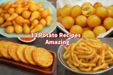 13 Amazing Potato Recipes ! Delicious and Easy ! Potato Snack ,  French Fries ! Potato Chips