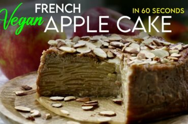 Healthy Vegan FRENCH APPLE CAKE in 60 SECONDS + Free Printable Recipe!