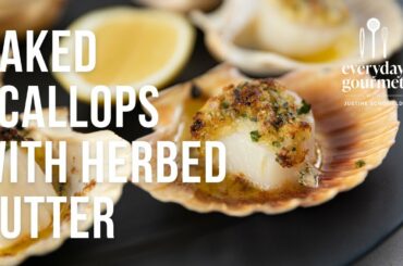 Baked Scallops with Herbed Butter | EG12 Ep90