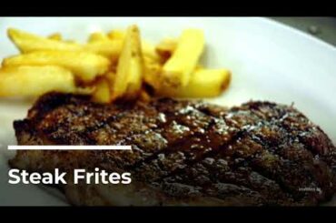 Steak Frites (French Recipe)