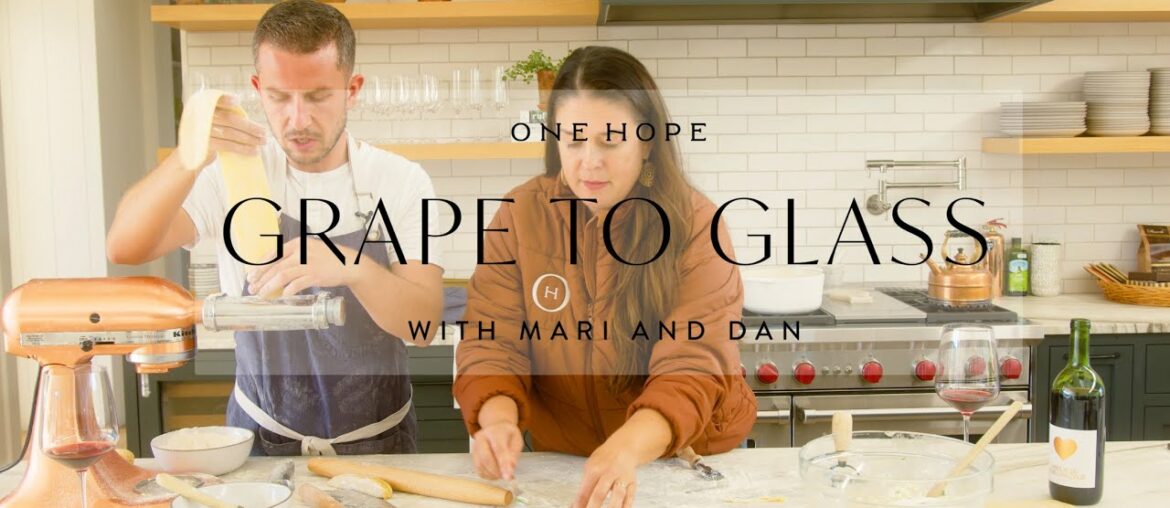 Grape to Glass with Mari & Dan | Blind Wine Tasting & Homemade Ravioli