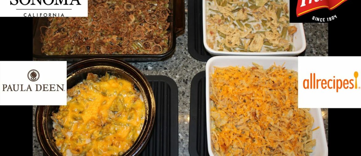 Who Has THE BEST Green Bean Casserole Recipe? Williams Sonoma, French’s, Paula Deen or allrecipes