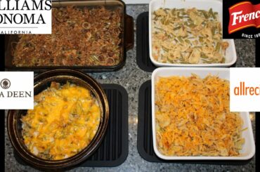 Who Has THE BEST Green Bean Casserole Recipe? Williams Sonoma, French’s, Paula Deen or allrecipes