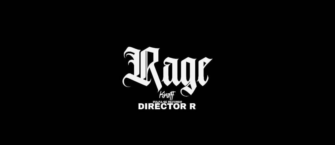 Kraff - Rage - (Official Music Video)