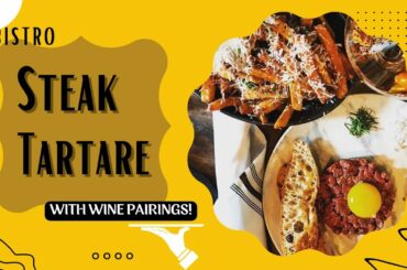 How to Make Classic Steak Tartare | with the BEST wine pairing!