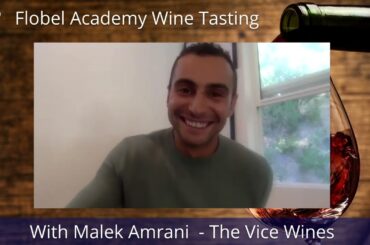 Flobel Academy: Wine Tasting with Malek Amrani (The Vice Wines)