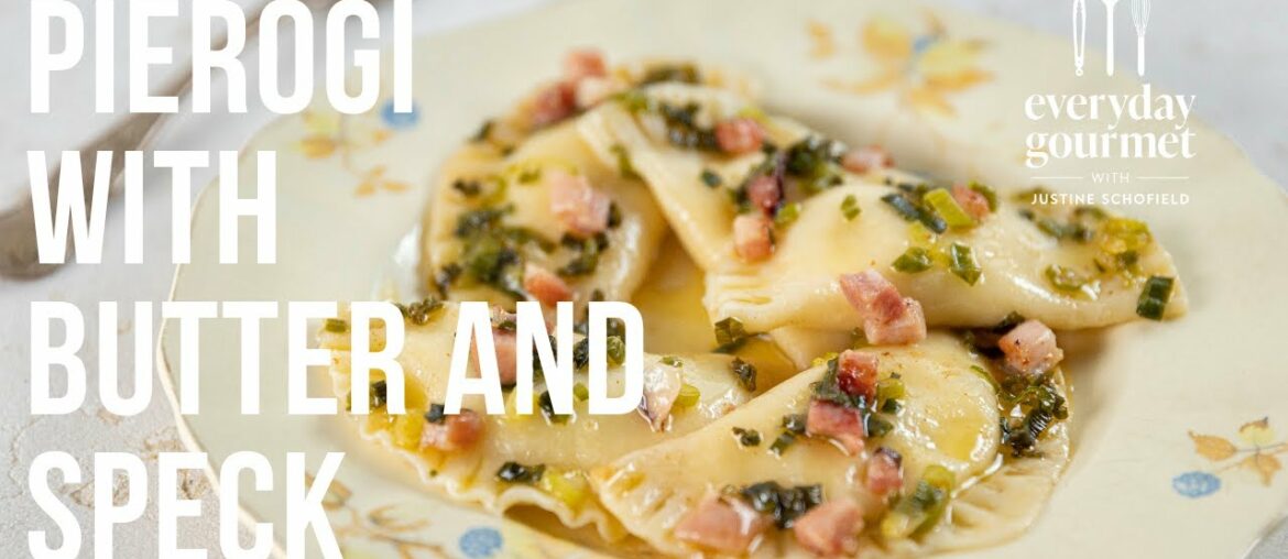 Pierogi with Butter and Speck | EG12 Ep90