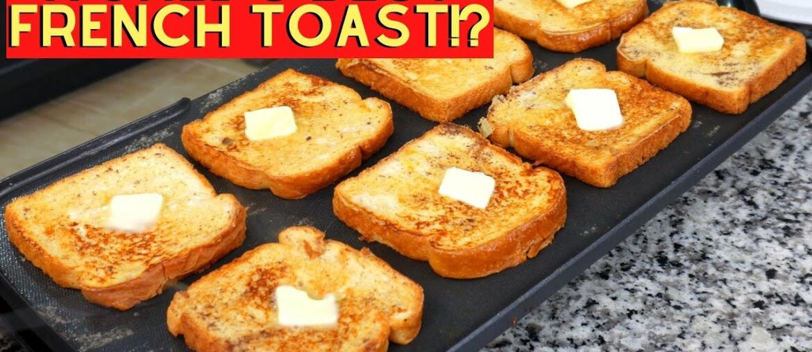 THE WORLD'S BEST FRENCH TOAST RECIPE? Review & How To