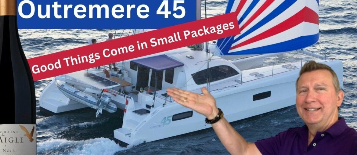 Outremer 45 tour, review, ideas, wine and art…a good way to spend 25 minutes. Outremer 45 tour, review, ideas, wine and art...a good way to spend 25 minutes.