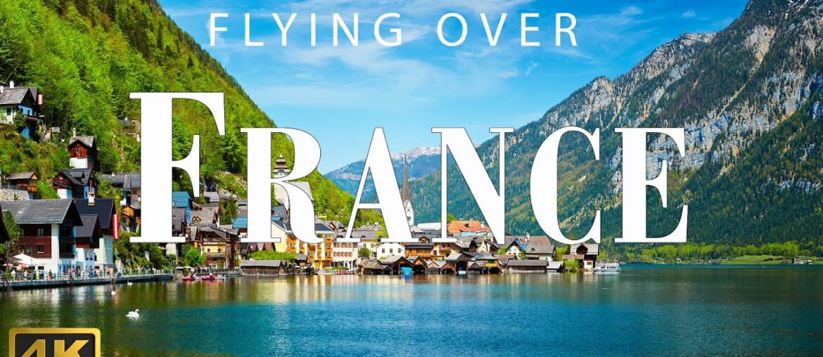 FRANCE 4K Wonderful Natural Landscape With Lounge Music - 4K UHD TV