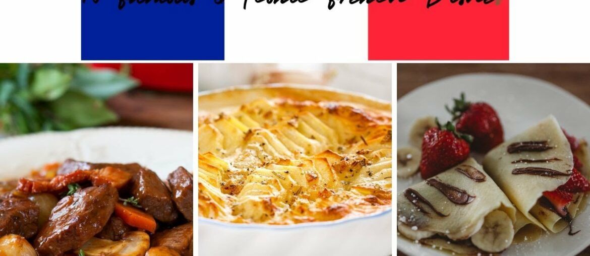 10 Famous & Iconic French Dishes/food from France