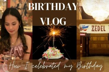 Birthday Vlog | I celebrated with a French Dinner at Brasserie Zedel London