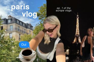 paris vlog - exploring, drinking wine & making new friends